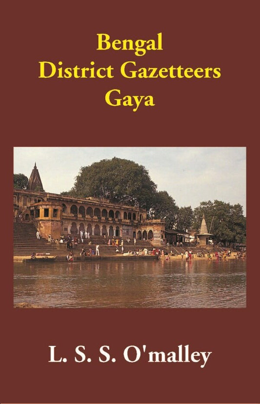 Bengal District Gazetteers: Gaya