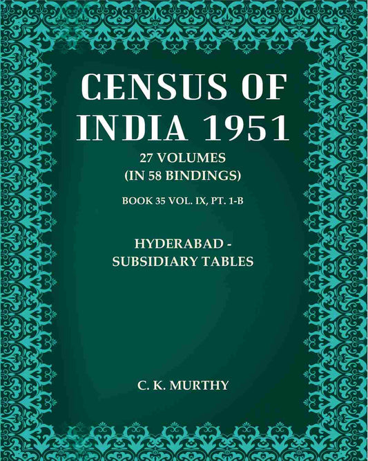 Census of India 1951: Hyderabad - Subsidiary Tables
