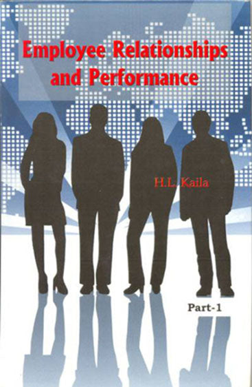 Employee Relationships and Performance (In 2 Part)