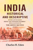 India Historical and Descriptive: Revised and Enlarged from 