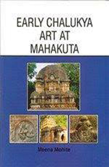 Early Chalukya Art At Mahakuta