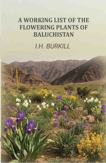 A working list of the flowering plants of Baluchistan