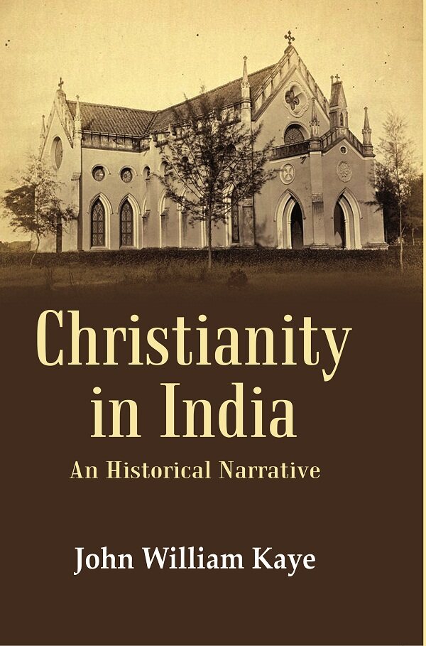Christianity in India: An Historical Narrative