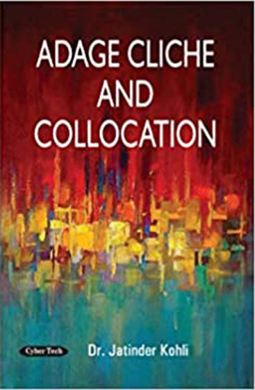 Adage Cliché and Collocation
