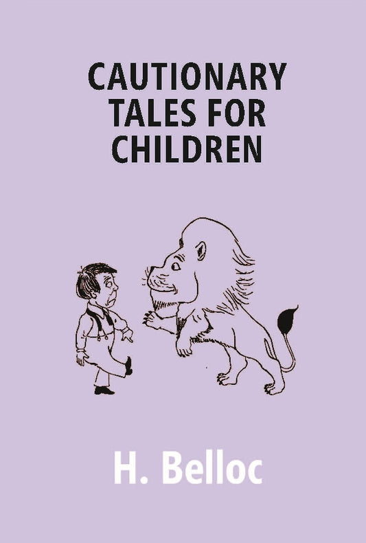 Cautionary Tales For Children