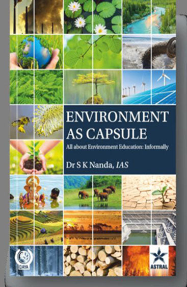 Environment as Capsule: All about Environment Education Informally