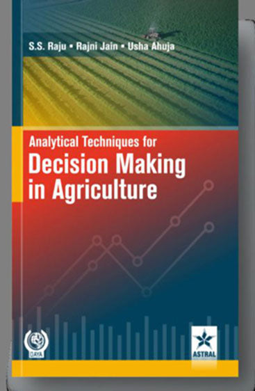 Analytical Techniques for Decision Making in Agriculture