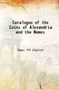 Catalogue of the Coins of Alexandria and the Nomes thumbnail 1
