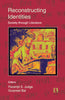 RECONSTRUCTING IDENTITIES: Society Through Literature thumbnail 1