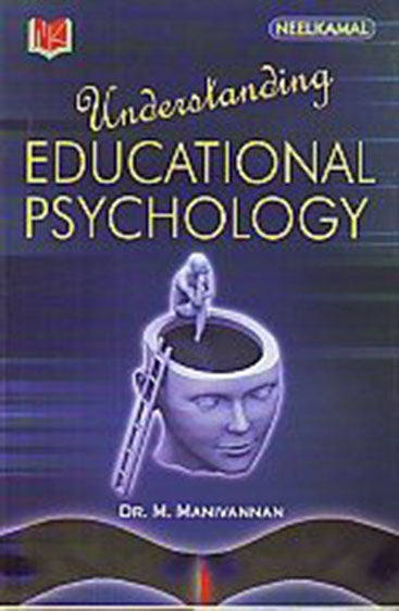 Understanding Educational Psychology