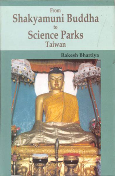 From Shakyamuni Buddha to Science Parks Taiwan