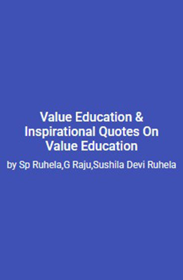 Value Education and Inspirational Quotes 
on Value Education