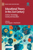Educational Theory in the 21st Century: Science, Technology, Society and Education thumbnail 1