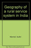 Geography of A Rural Service System in India thumbnail 1