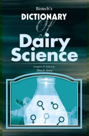 Biotechs Dictionary of Dairy Science