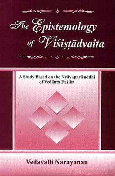 The Epistemology of Visistadvaita