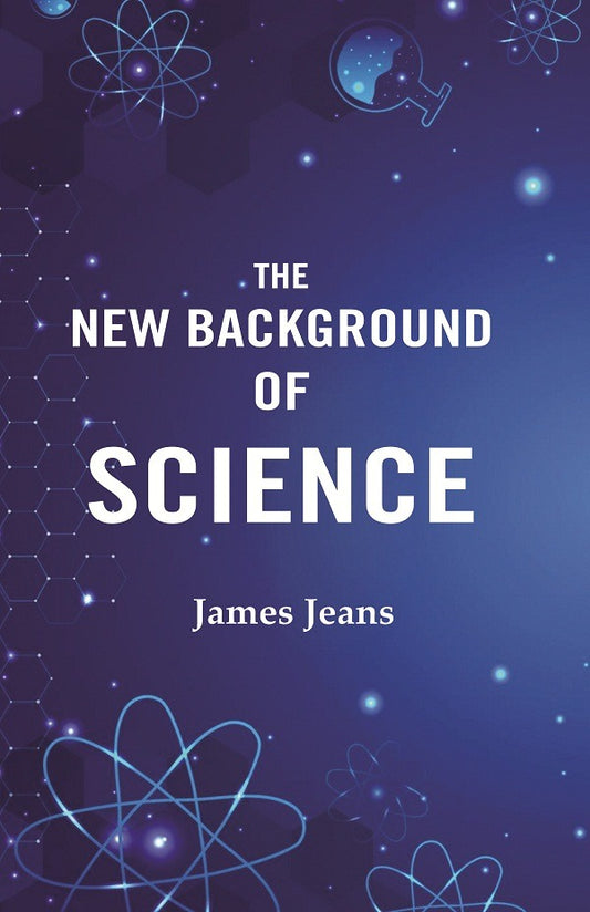 The New Background of Science