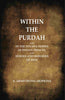 Within the Purdah: Also in the Zenana Homes of Indian Princes, and Heroes and Heroines of Zion  thumbnail 1