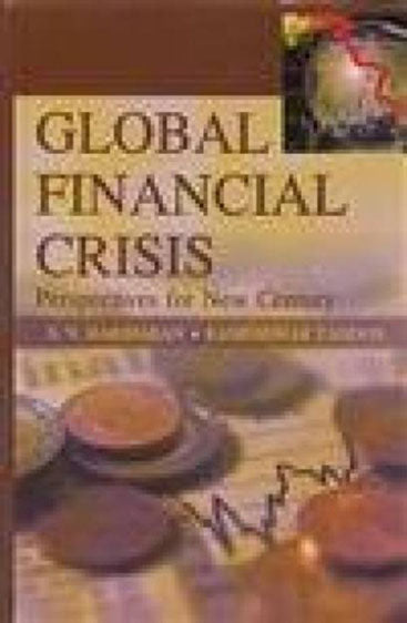 Global Financial Crisis: Perspective For New Century