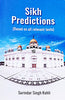 Sikh Predictions: (Based On All Relevant Texts) thumbnail 1