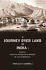 A Journey Over Land to India : Partly a Route Never Gone Before By Any European thumbnail 1