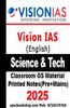 Vision IAS Science and Technology Classroom Comprehensive Material General Studies(GS) for Prelims and Mains (Printed) English 2025-26 Science and Technology Photocpy Material thumbnail 1