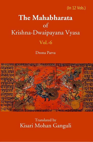The Mahabharata Of Krishna-Dwaipayana Vyasa (Drona Parva)