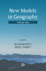 NEW MODELS IN GEOGRAPHY: The political-economy perspective (Volume I) thumbnail 1