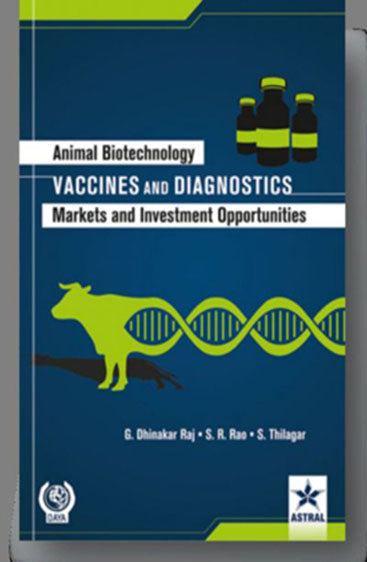 Animal Biotechnology: Vaccines and Diagnostics-Markets and Investment Opportunities