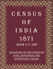 Census of India 1871: The Report on The Census of Oudh, Appendices And Statistical Tables thumbnail 1