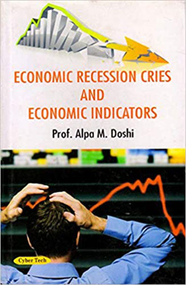 Economic Recession Cries And Economic Indicators