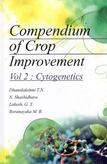 Compendium of Crop Improvement Vol 2: Cytogenetics