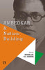 AMBEDKAR AND NATION-BUILDING thumbnail 1