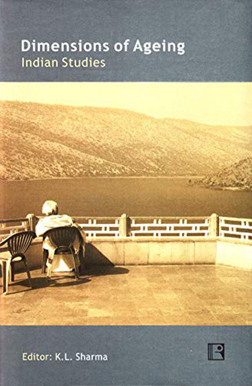DIMENSIONS OF AGEING: Indian Studies