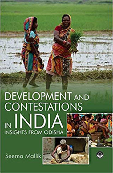 Development and Contestations in India: Insights from Odisha