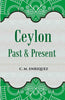 Ceylon Past And Present thumbnail 1