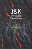J & K Invisible Faultlines thumbnail 1