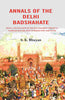 Annals of the Delhi Badshahate: Being a Translation of the Old Assamese Chronicle Padshah-buranji, with Introduction and Notes thumbnail 1