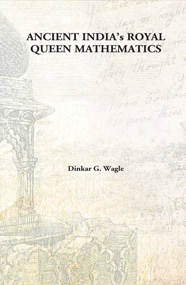 Ancient India’s Royal Queen Mathematics