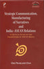 Strategic Communication, Manufacturing Of Narratives And India–Asean Relations A Critical Study of the Framework of ASEAN Media thumbnail 1