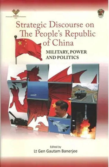 Strategic Discourse on The People's Republic of China: Military, Power and Politics