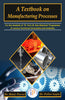 A Textbook on Manufacturing Processes thumbnail 1