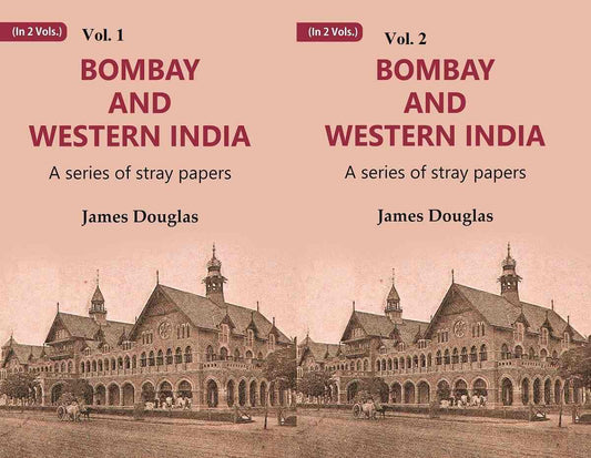 Bombay and Western India : A Series of Stray Papers
