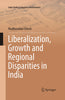 Liberalization, Growth and Regional Disparities in India thumbnail 1
