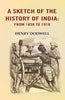 A Sketch of the History of India: from 1858 to 1918 thumbnail 1