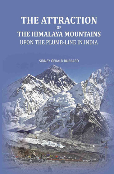 The Attraction of the Himalaya Mountains: Upon the Plumb-line in India