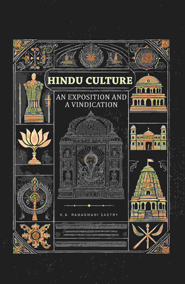Hindu Culture, an Exposition and a Vindication