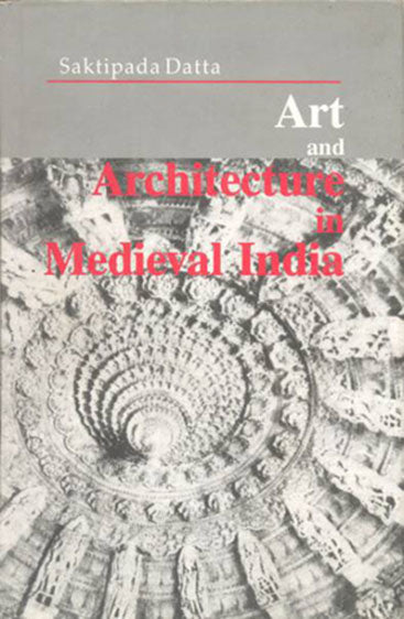 Art and Architecture in Medieval India