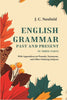 English Grammar Past and Present: With Appendices on Prosody, Synonyms, and Other Outlying Subjects, In three Parts thumbnail 1