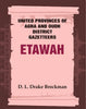 United Provinces of Agra and Oudh District Gazetteers: Etawah thumbnail 1